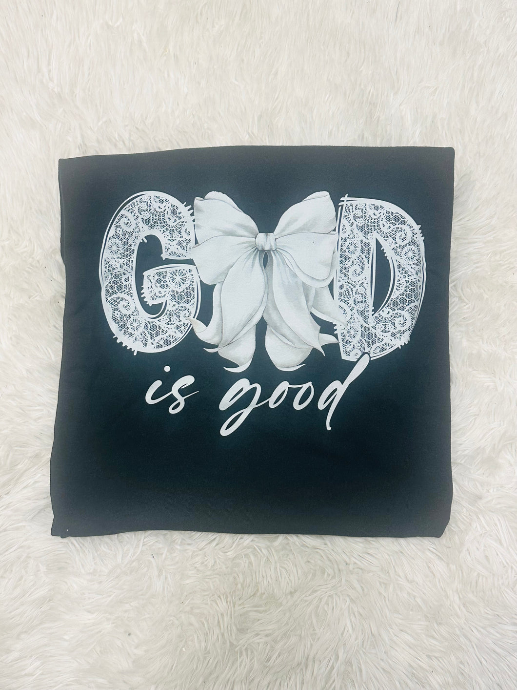 God is good