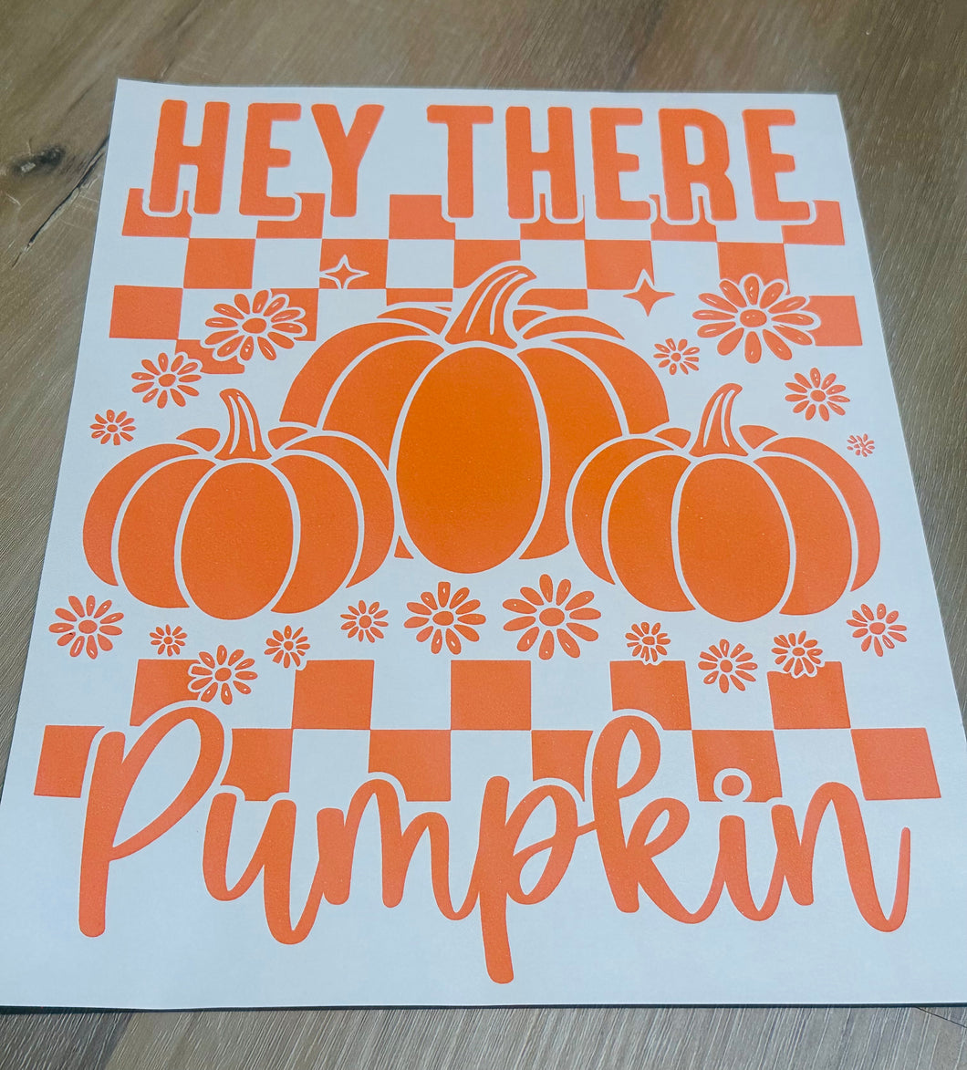 Hey there pumpkin